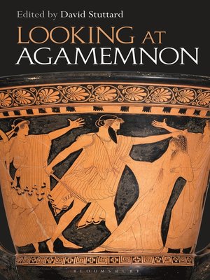 cover image of Looking at Agamemnon